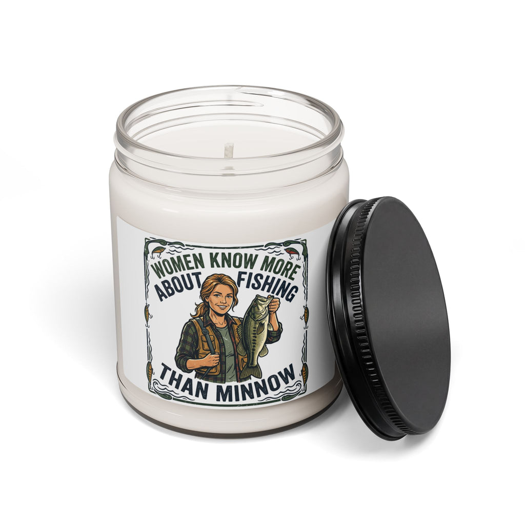 Fishing Candle — "Women Know More About Fishing Than Minnow" Scented Soy Candle, 9oz