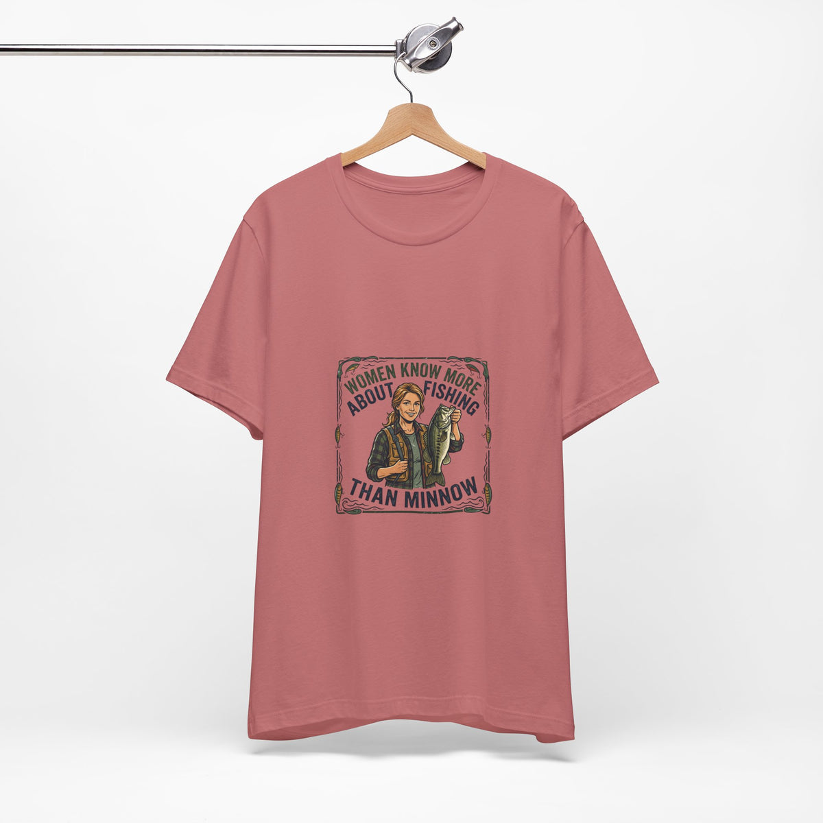 Fishing Tee — "Women Know More About Fishing Than Minnow" Graphic T-Shirt