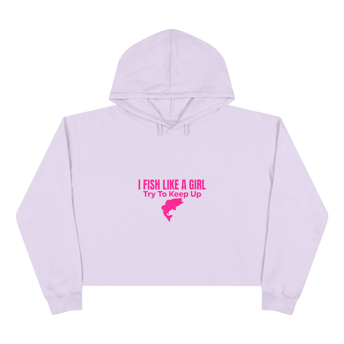 I Fish Like a Girl Crop Hoodie