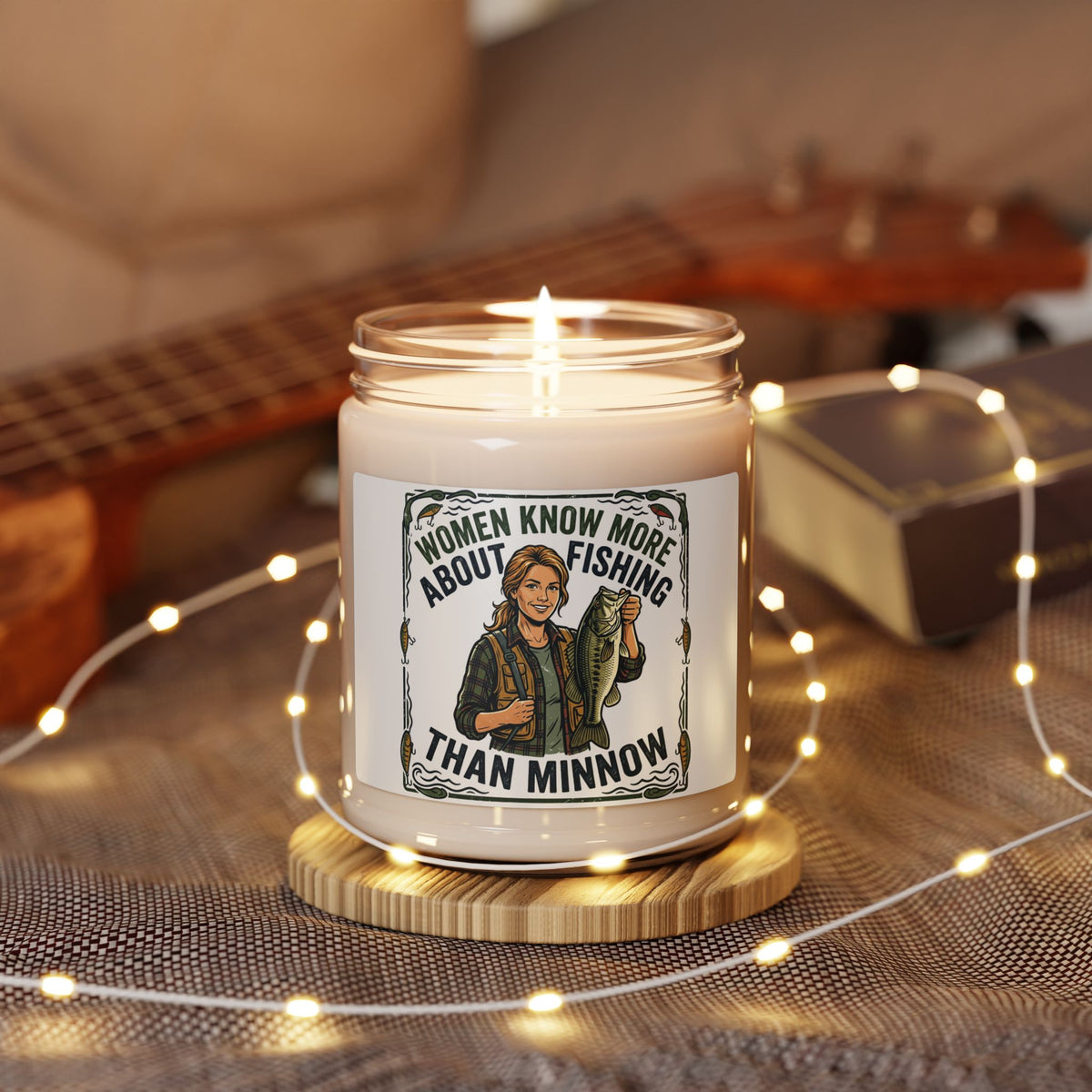 Fishing Candle — "Women Know More About Fishing Than Minnow" Scented Soy Candle, 9oz
