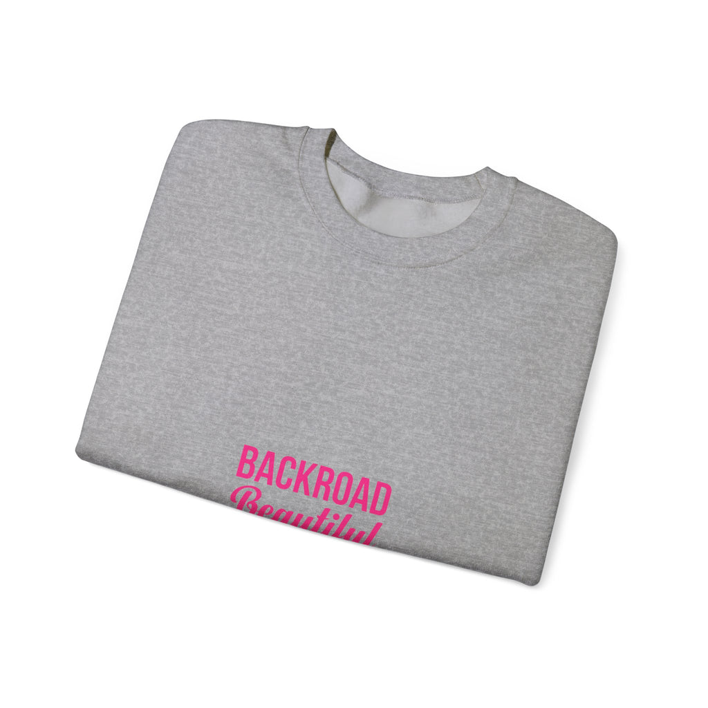 Crewneck Sweatshirt — "Backroad Beautiful" Pink Script Cozy Pullover