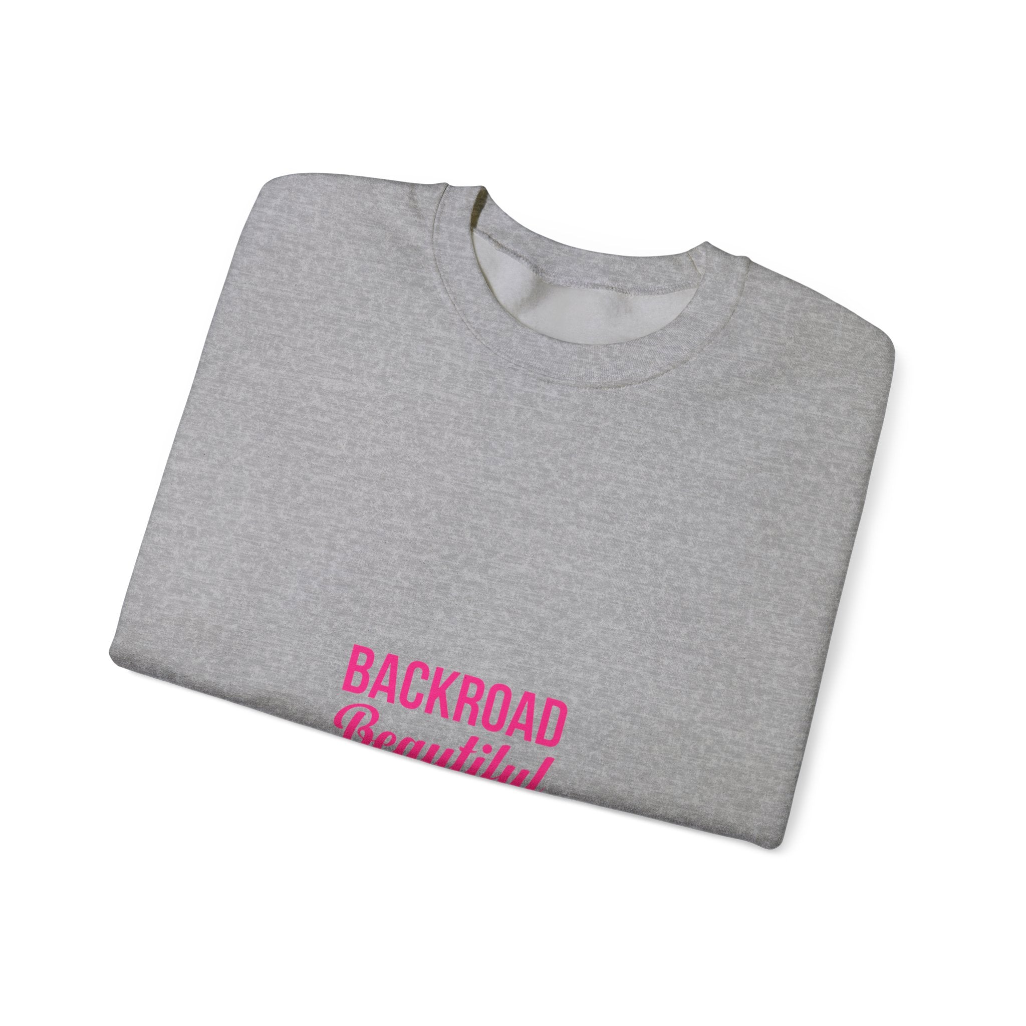 Crewneck Sweatshirt — "Backroad Beautiful" Pink Script Cozy Pullover