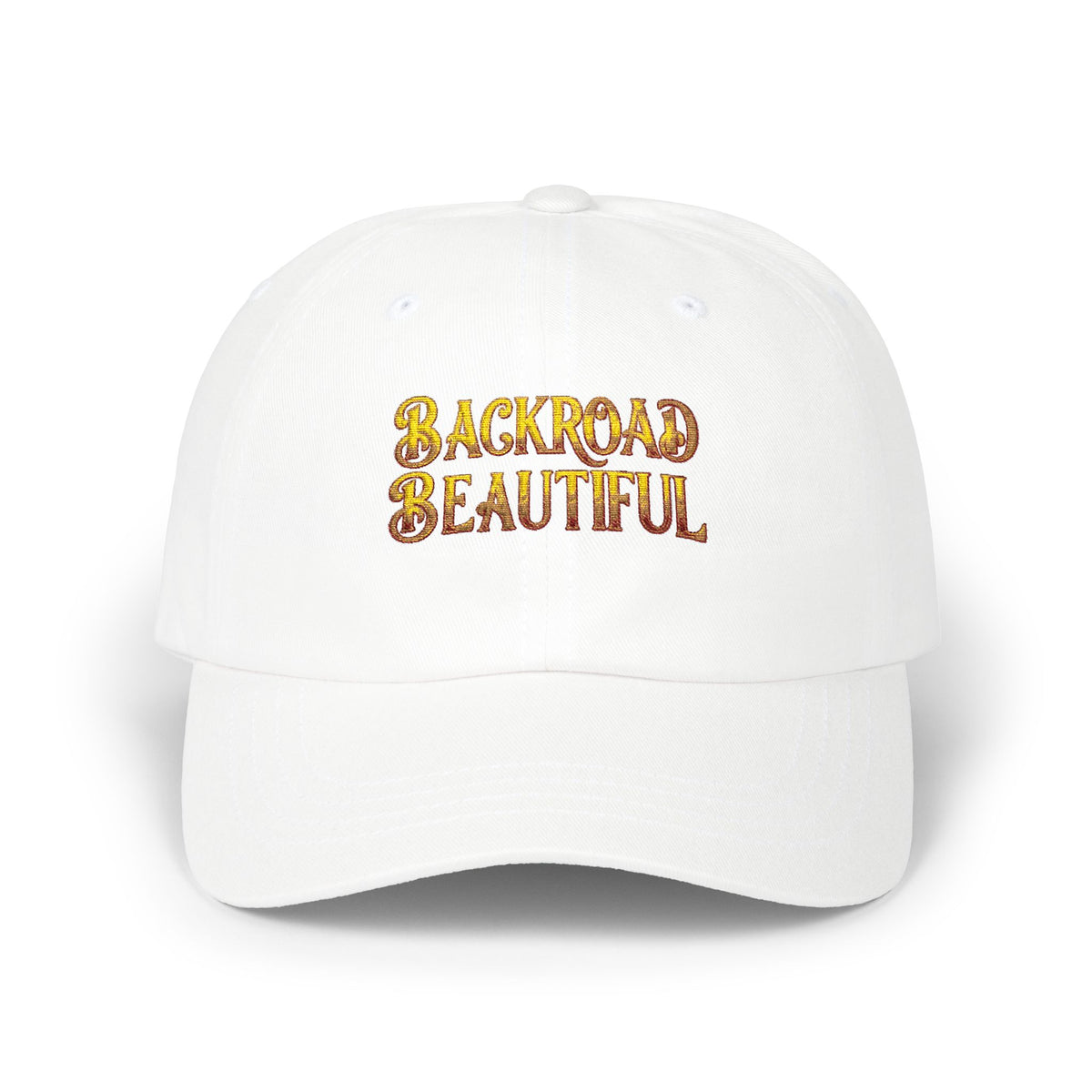 Classic Cap — 'Backroads Beautiful' Embroidered White Baseball Hat