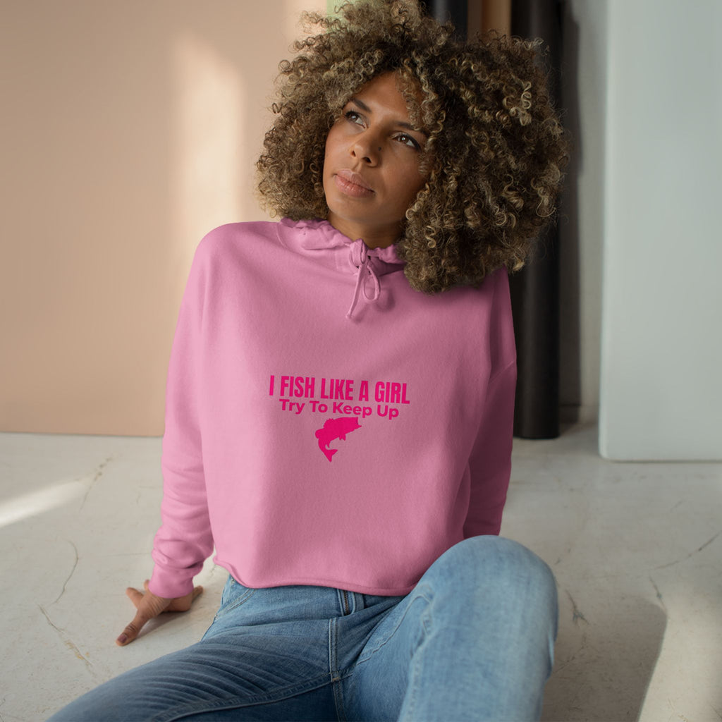 I Fish Like a Girl Crop Hoodie