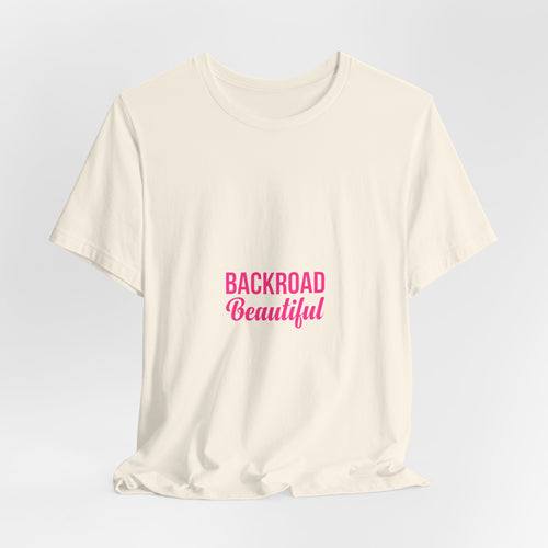 Backroad Beautiful Tee — Pink Script Graphic T‑Shirt