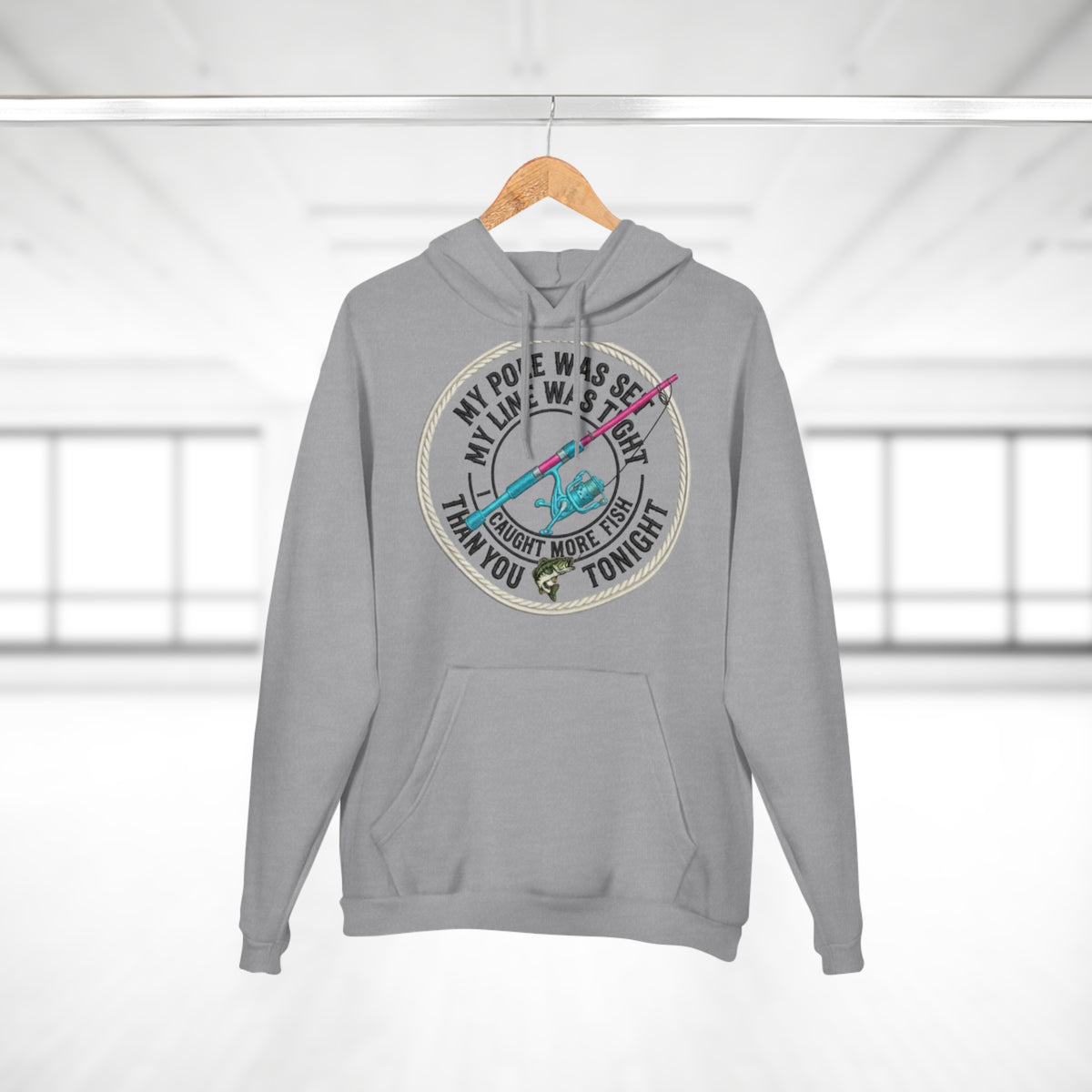 More Fish Than You Pullover Hoodie
