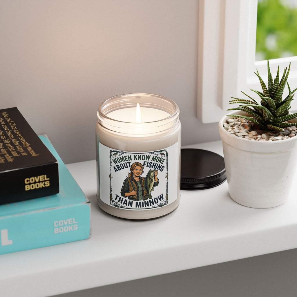 Fishing Candle — "Women Know More About Fishing Than Minnow" Scented Soy Candle, 9oz