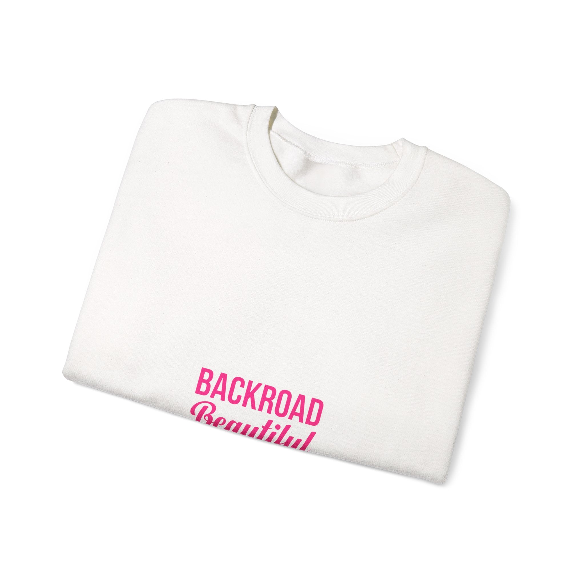 Crewneck Sweatshirt — "Backroad Beautiful" Pink Script Cozy Pullover