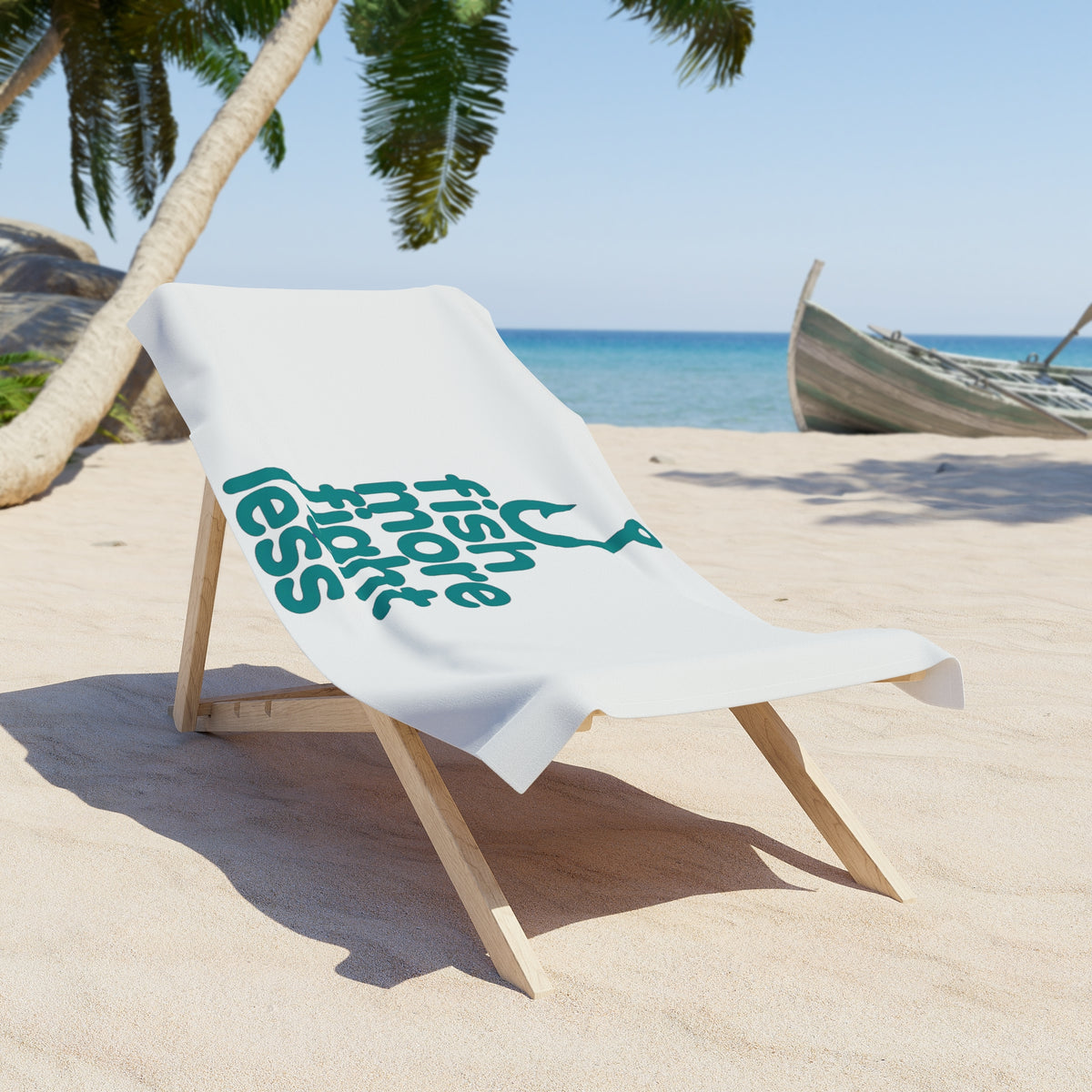 Fish More Fight Less Beach Towel