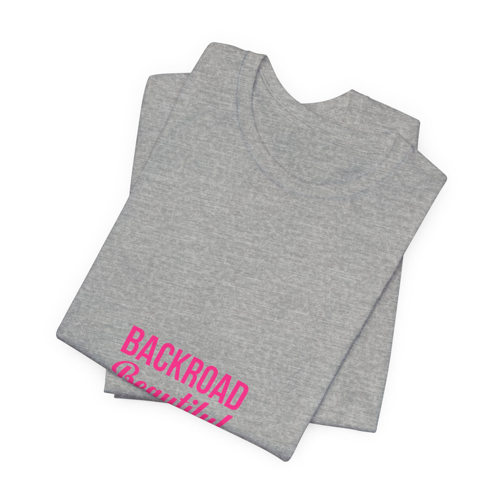 Backroad Beautiful Tee — Pink Script Graphic T‑Shirt