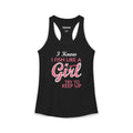 I Know I Fish Like a Girl, Try to Keep Up — Women’s Racerback Tank