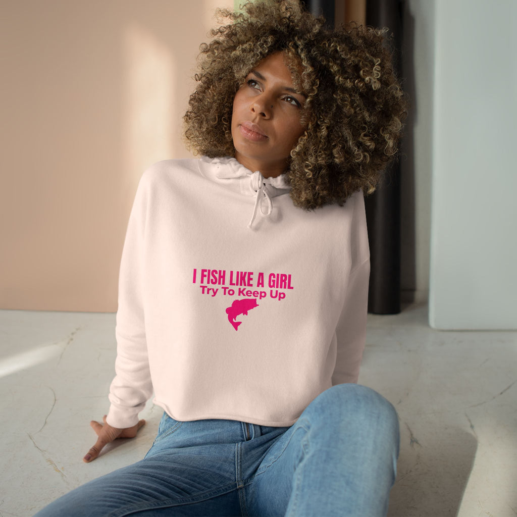 I Fish Like a Girl Crop Hoodie