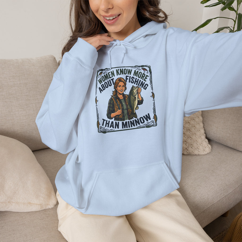 Fishing Hoodie – "Women Know More About Fishing Than Minnow" Vintage Angler Sweatshirt
