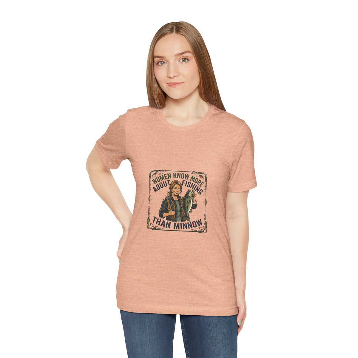 Fishing Tee — "Women Know More About Fishing Than Minnow" Graphic T-Shirt