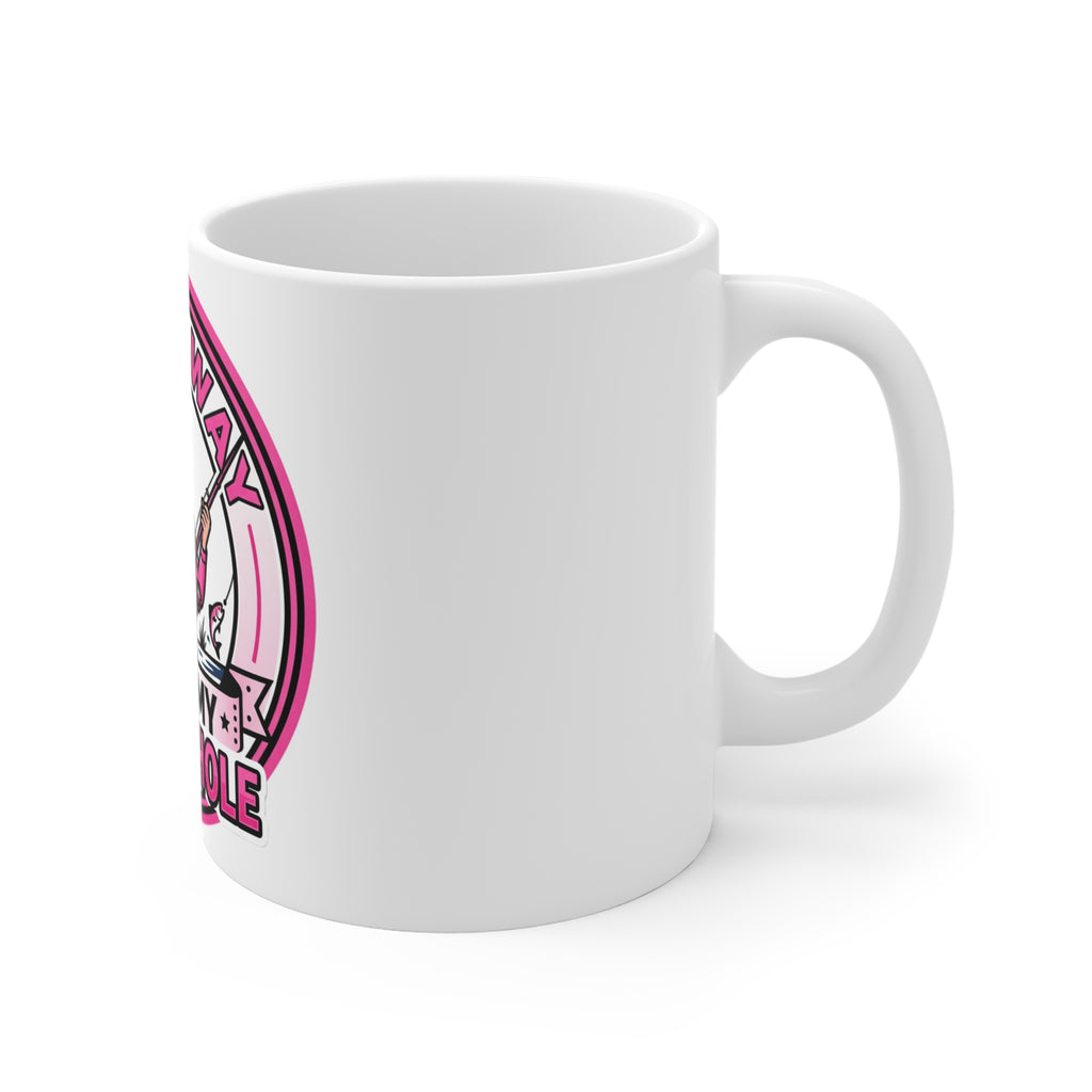 Stay Away From My Honey Hole Mug 11oz