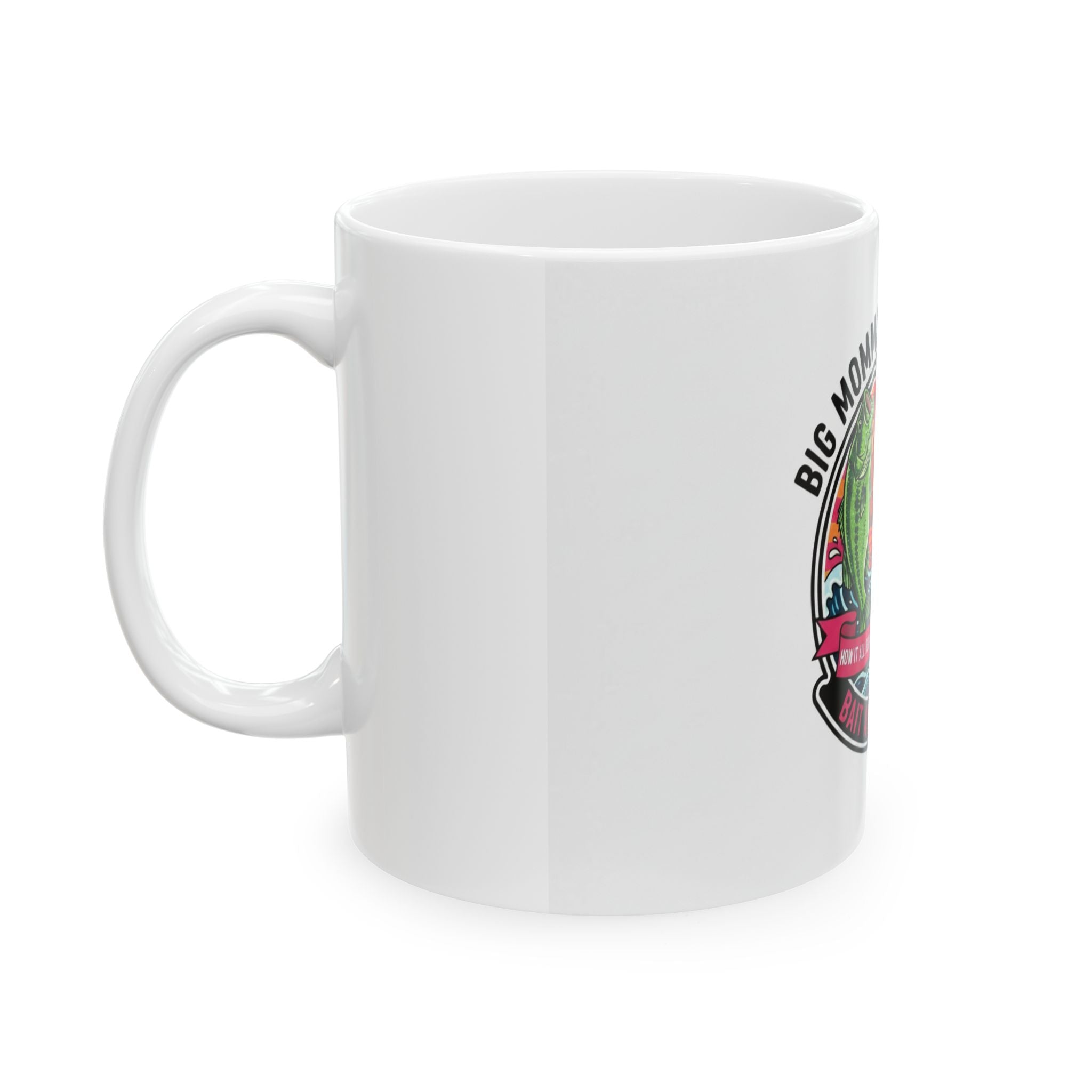 Bass Buster Fishing Mug — “Big Momma Bass Buster” Bait & Tackle Coffee Cup (11oz/15oz)