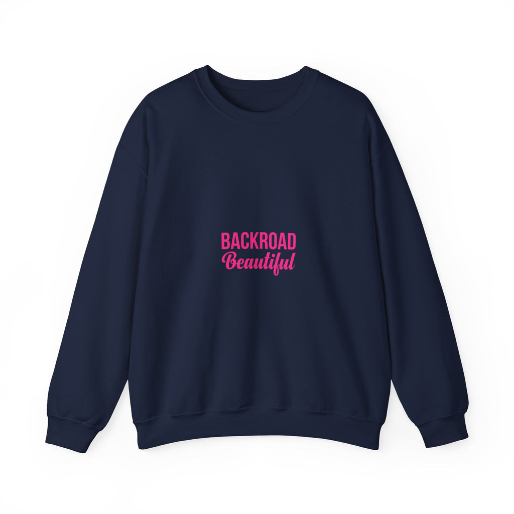 Crewneck Sweatshirt — "Backroad Beautiful" Pink Script Cozy Pullover