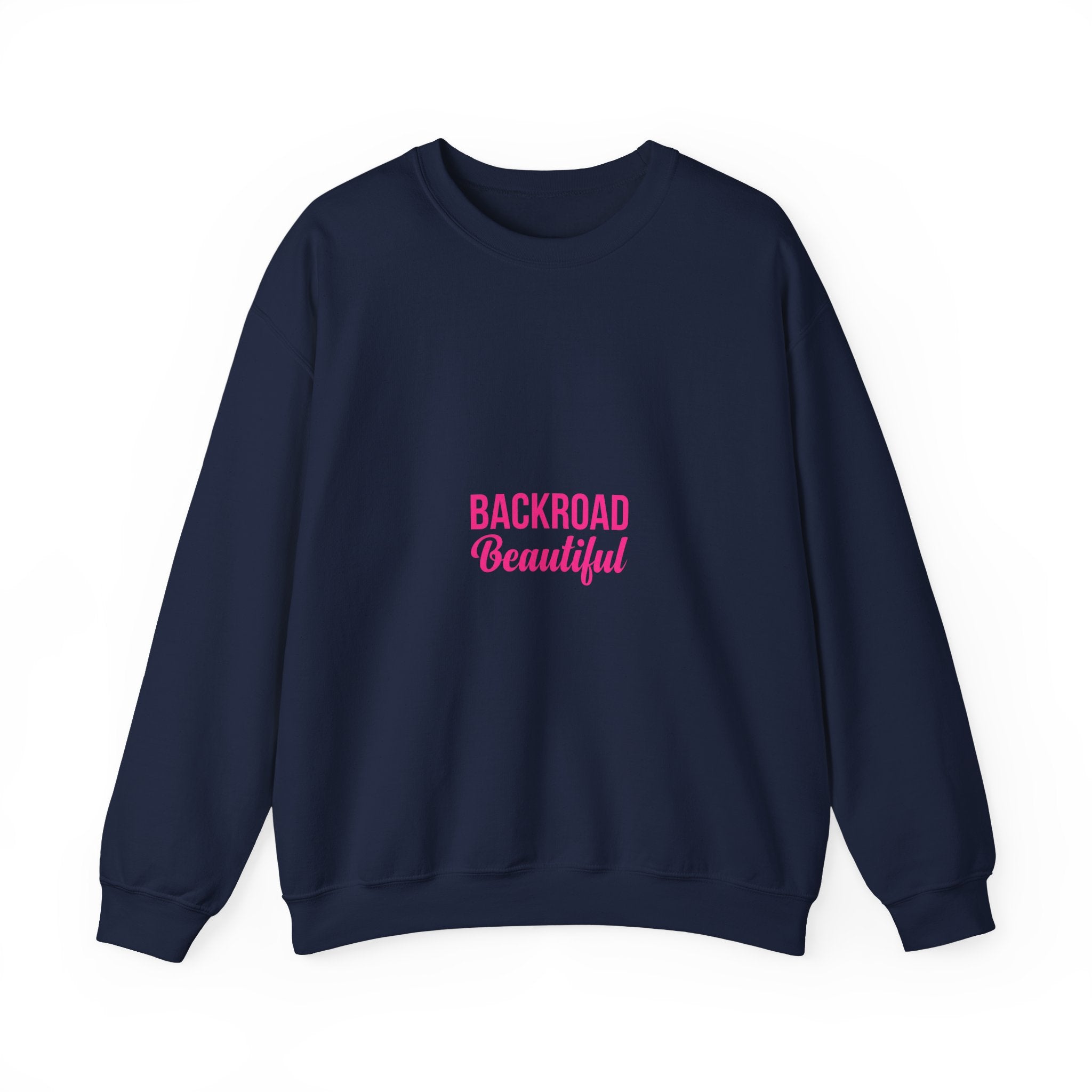 Crewneck Sweatshirt — "Backroad Beautiful" Pink Script Cozy Pullover