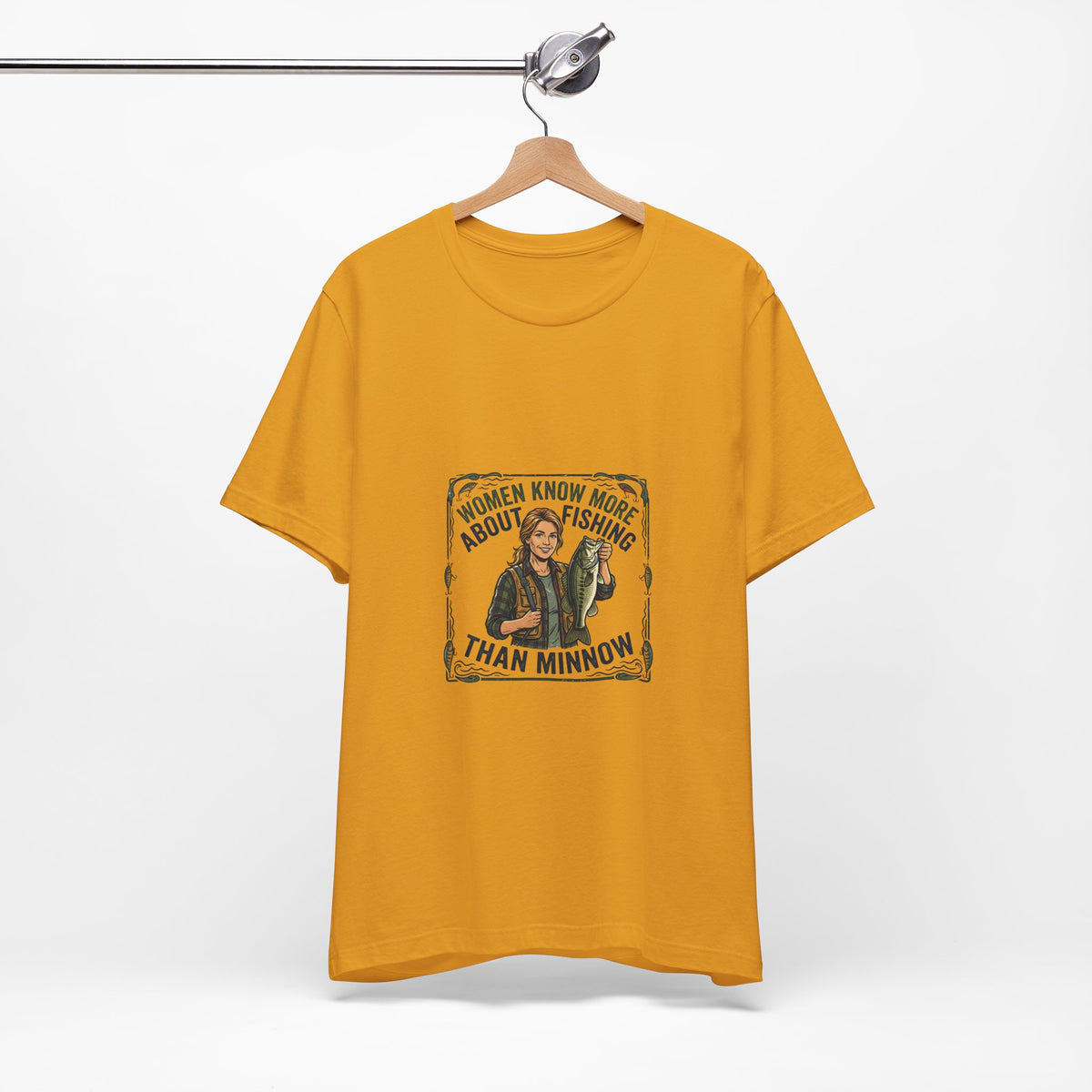 Fishing Tee — "Women Know More About Fishing Than Minnow" Graphic T-Shirt