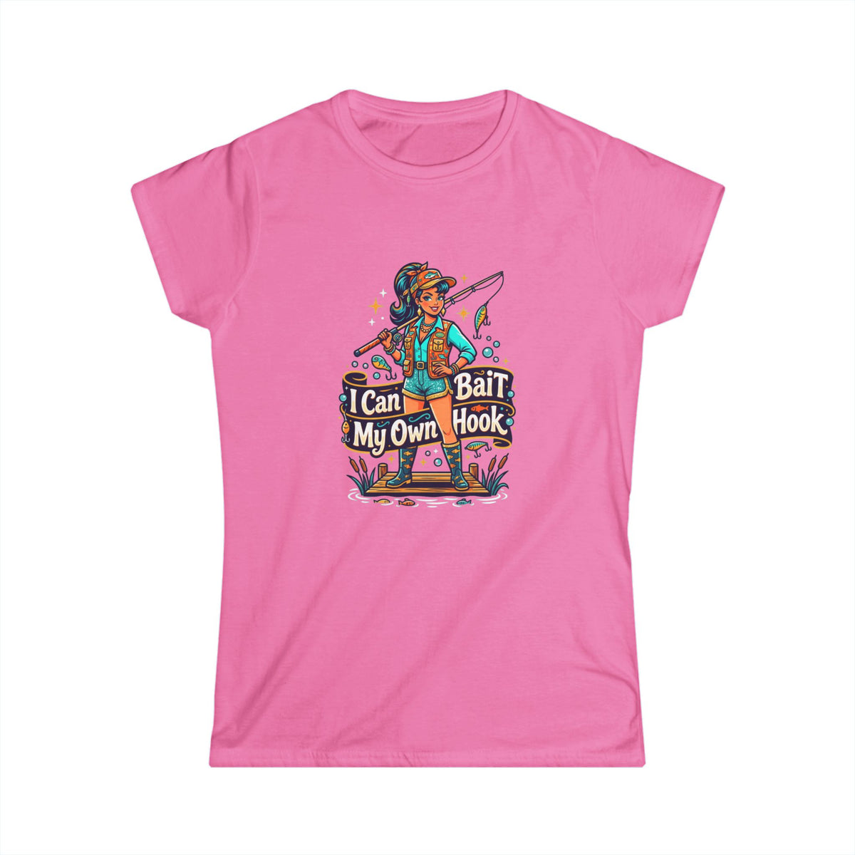 I can bait my own hook Women's Softstyle Tee